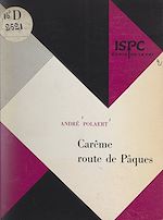 Download this eBook Carême, route de Pâques