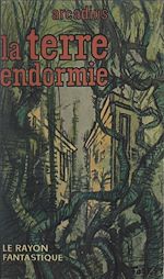Télécharger le livre :  La terre endormie