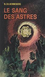 Télécharger le livre :  Le sang des astres