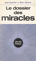 Télécharger le livre :  Le dossier des miracles