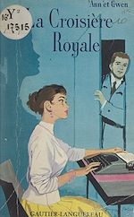 Télécharger le livre :  La croisière royale