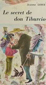 Télécharger le livre :  Le secret de don Tiburcio