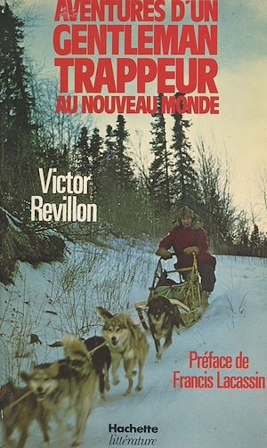 Téléchargez le livre :  Aventures d'un gentleman trappeur au Nouveau monde