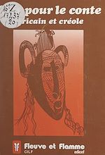 Télécharger le livre :  Clés pour le conte africain et créole