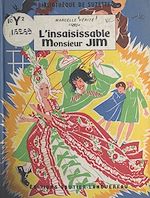 Télécharger le livre :  L'insaisissable Monsieur Jim