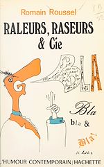 Télécharger le livre :  Râleurs, raseurs et Cie