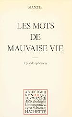 Télécharger le livre :  Les mots de mauvaise vie