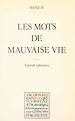 Télécharger le livre :  Les mots de mauvaise vie
