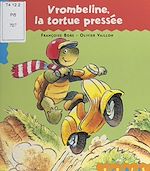 Download this eBook Vrombeline, la tortue pressée
