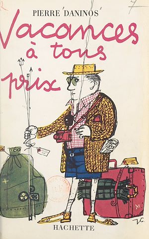 Téléchargez le livre :  Vacances à tous prix