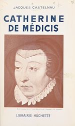 Télécharger le livre :  Catherine de Médicis