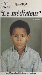 Télécharger le livre :  Le médiateur