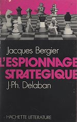 Télécharger le livre :  L'espionnage stratégique