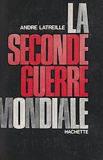Télécharger le livre :  La Seconde Guerre mondiale, 1939-1945