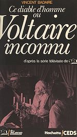Télécharger le livre :  Ce diable d'homme ou Voltaire inconnu