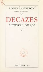 Télécharger le livre :  Decazes