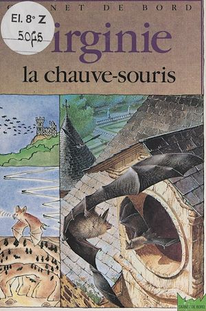 Téléchargez le livre :  Virginie la chauve-souris
