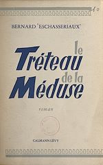 Download this eBook Le tréteau de la Méduse
