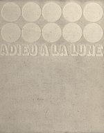 Download this eBook Adieu à la Lune