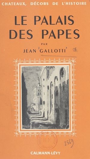 Téléchargez le livre :  Le palais des papes