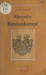 Download this eBook Alexandre de Rennenkampf et ses amis