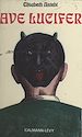 Télécharger le livre :  Ave Lucifer