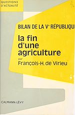 Download this eBook Bilan de la Ve République. La fin d'une agriculture