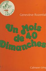Download this eBook Un mois de quarante dimanches