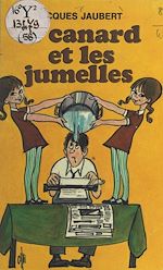 Download this eBook Le canard et les jumelles