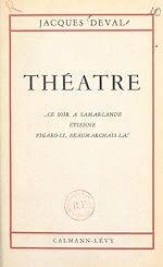 Download this eBook Théâtre de Jacques Deval