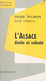 Download this eBook L'Alsace, destin et volonté