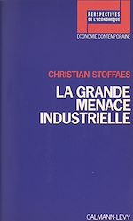 Download this eBook La grande menace industrielle