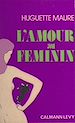 Télécharger le livre :  L'amour au féminin