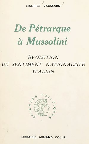 Téléchargez le livre :  De Pétrarque à Mussolini