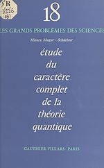 Télécharger le livre :  Étude du caractère complet de la théorie quantique