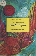 Download this eBook Les animaux fantastiques