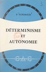 Download this eBook Déterminisme et autonomie