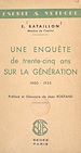 Télécharger le livre :  Une enquête de trente-cinq ans sur la génération : 1900-1934