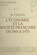 Télécharger le livre :  L'économie et la société française de 1945 à 1970