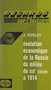 Télécharger le livre :  Évolution économique de la Russie, du milieu du XIXe siècle à 1914