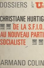 Télécharger le livre :  De la S.F.I.O. au nouveau Parti socialiste