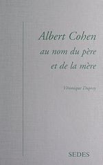 Télécharger le livre :  Albert Cohen