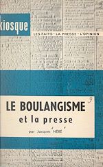 Télécharger le livre :  Le boulangisme et la presse