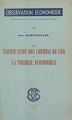 Télécharger le livre :  La tarification des chemins de fer et la théorie économique