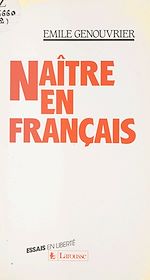 Download this eBook Naître en français