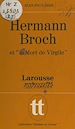Télécharger le livre :  Hermann Broch et "La mort de Virgile"