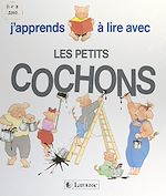 Download this eBook J'apprends à lire avec les petits cochons