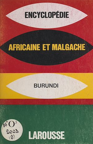 Téléchargez le livre :  Encyclopédie africaine et malgache : Royaume du Burundi