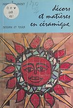 Télécharger le livre :  Décors et matières en céramique
