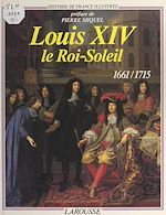 Download this eBook Louis XIV, le Roi-Soleil